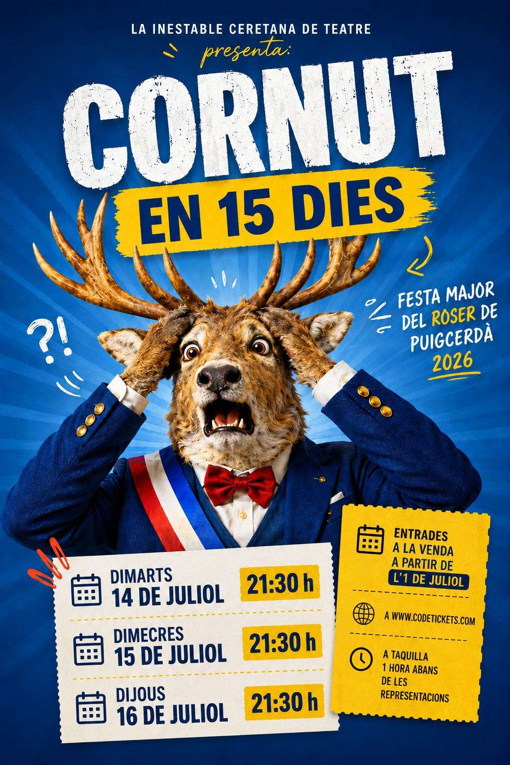 Cornut en 15 dies: obra de teatre a la Festa Major del Roser de Puigcerdà 2026