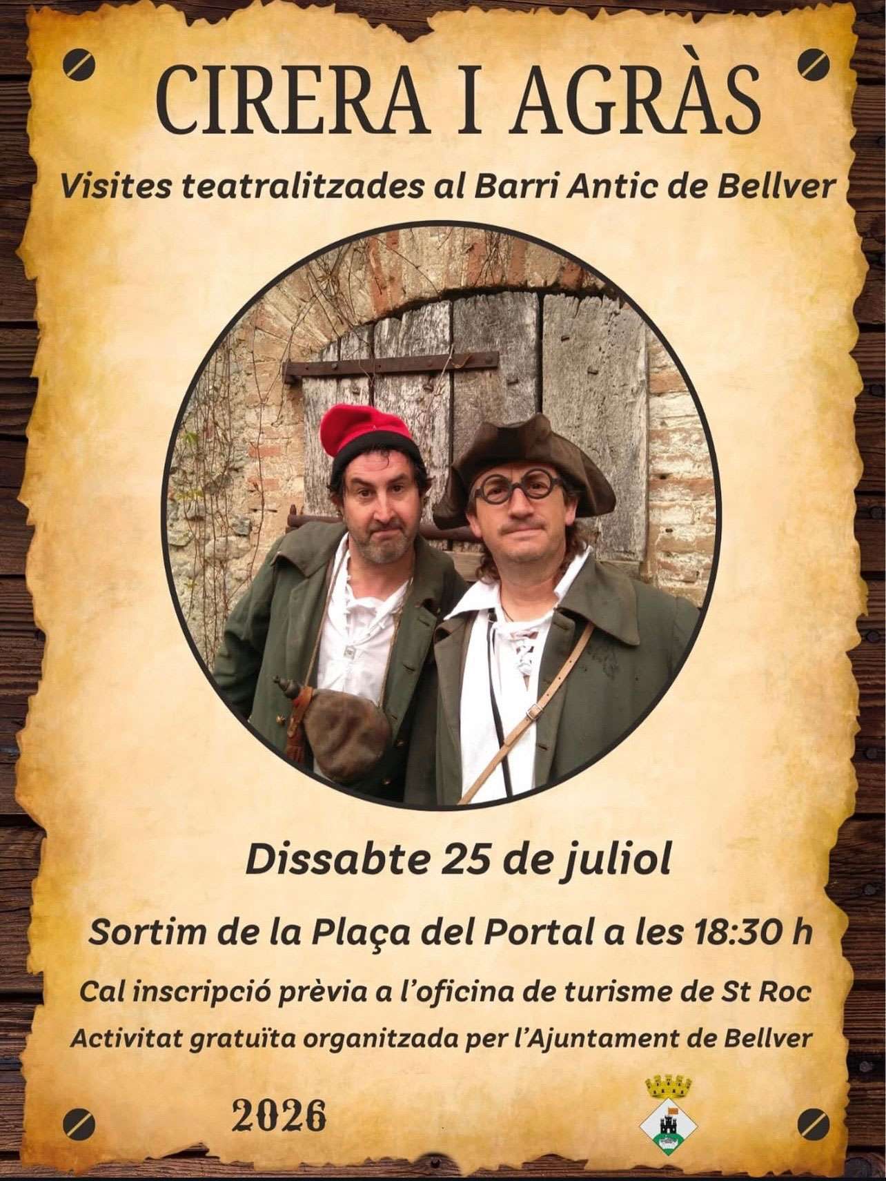 Visites teatralitzades 'Cirera i Agràs' al Barri Antic de Bellver: dissabte 25 de juliol