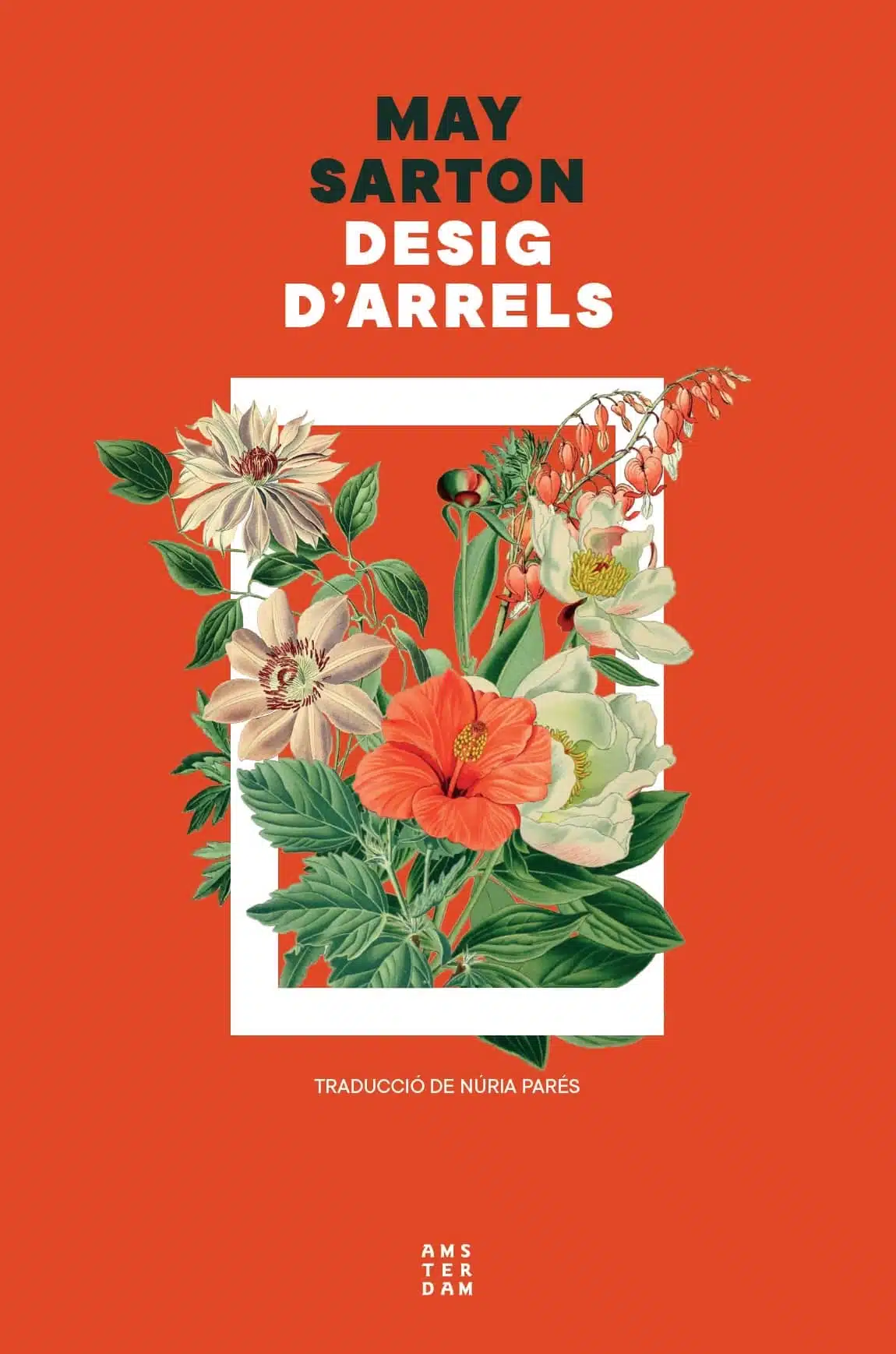 Portada del llibre Desig d'arrels de May Sarton amb una il·lustració botànica i fons taronja