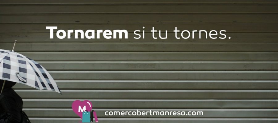 Manresa promou el comerç amb la campanya 'Tornarem si tu tornes'